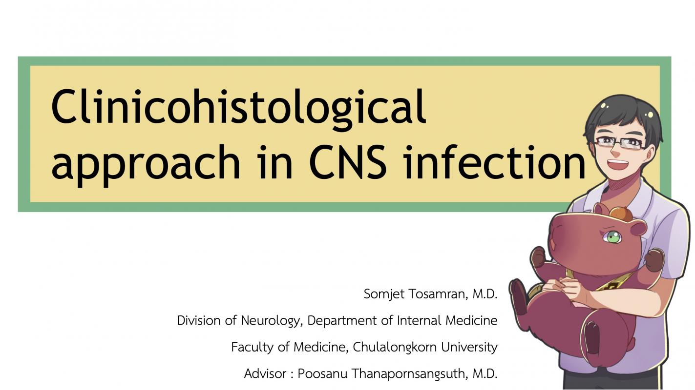 Clinicohistological approach in CNS infection