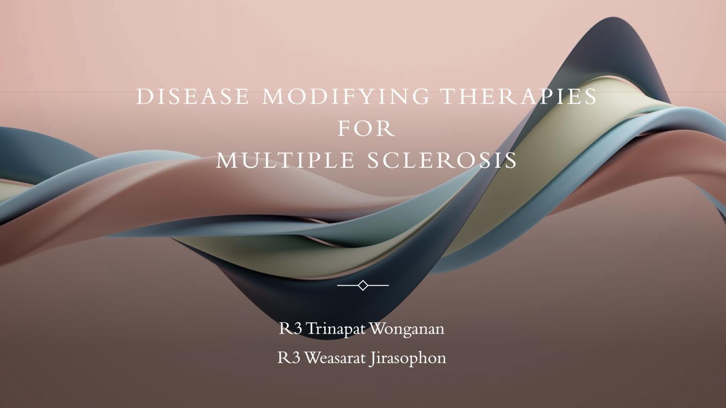 DISEASE MODIFYING THERAPIES FOR MULTIPLE SCLEROSIS